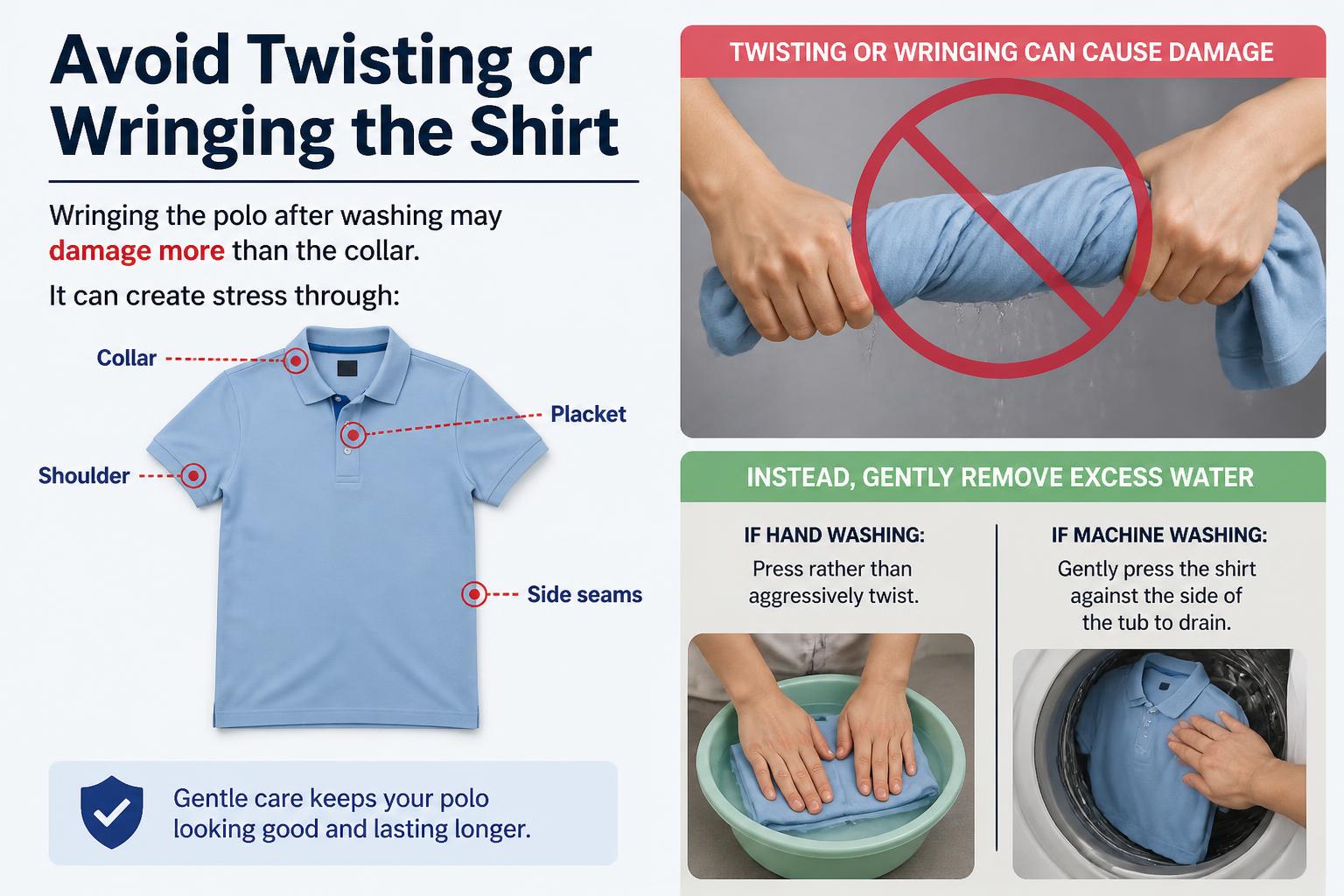 Avoid Twisting or Wringing the Shirt